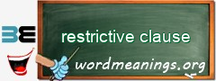 WordMeaning blackboard for restrictive clause